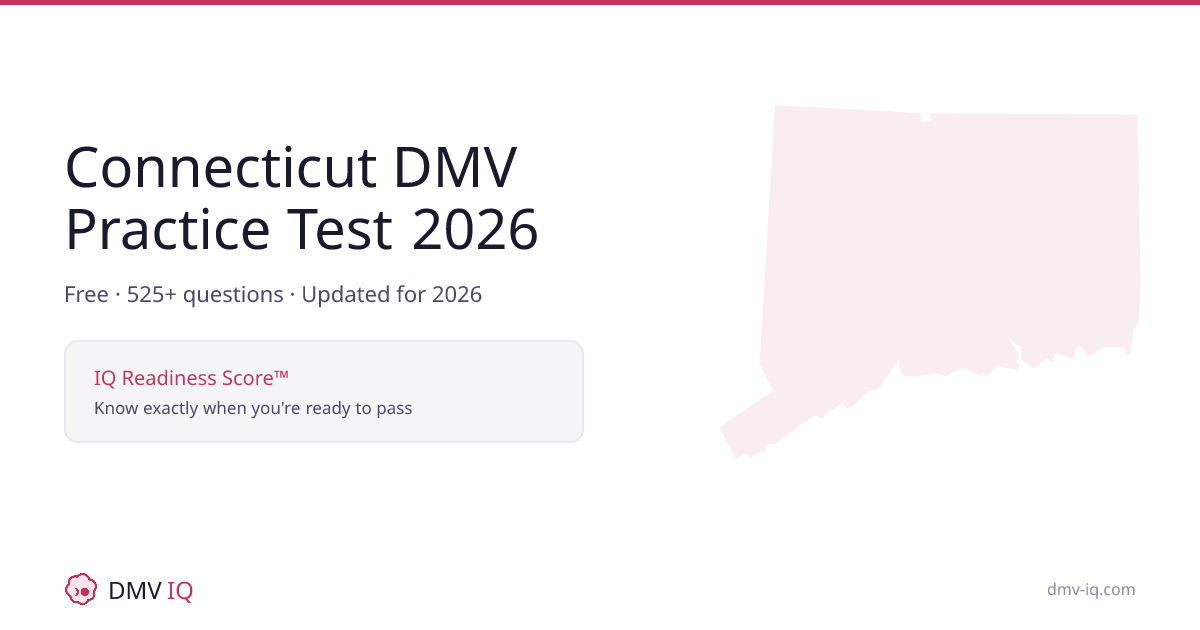 Examen de Práctica del DMV de Connecticut 2026 - Gratis | DMV IQ