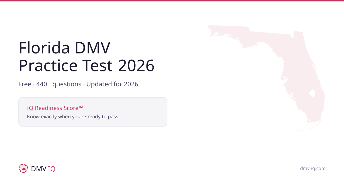 Florida DMV Practice Test 2026 - Free FL Permit Test | DMV IQ